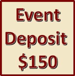 Event Deposit $150